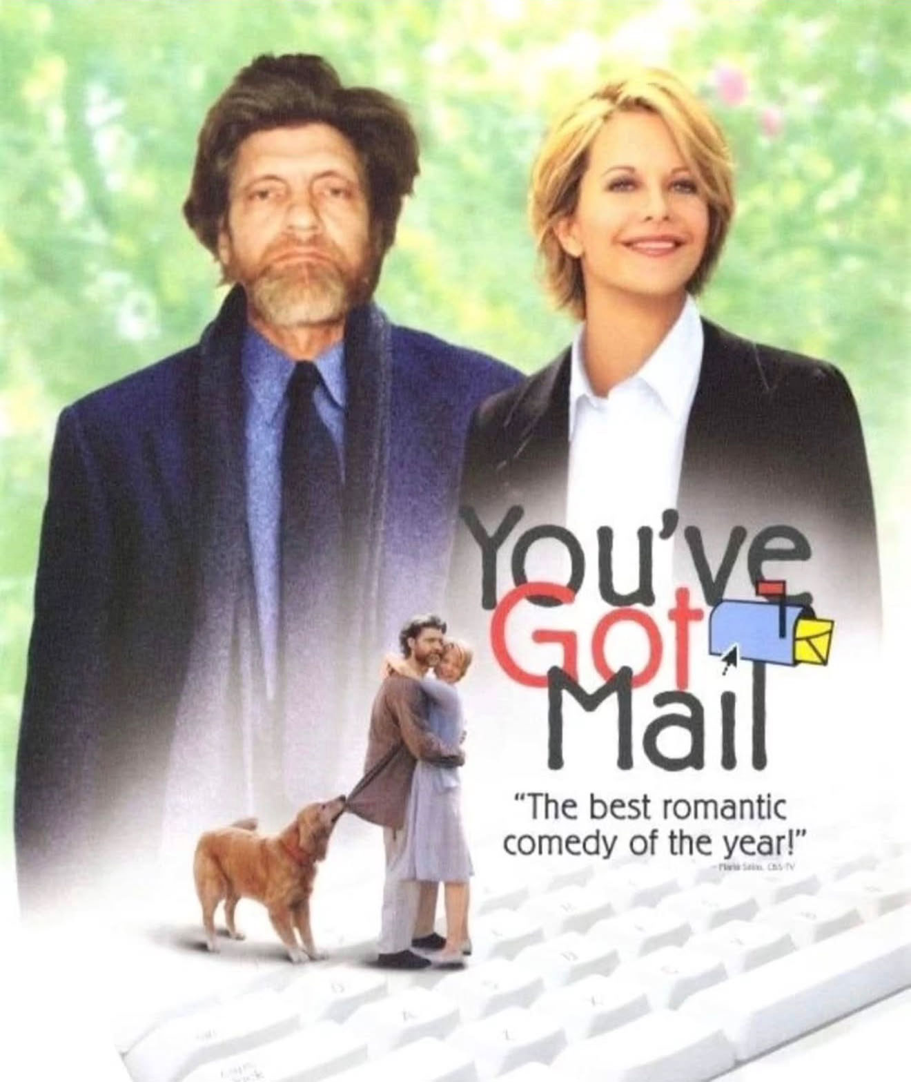 You've Got Mail, starring Meg Ryan and Ted Kaczynski